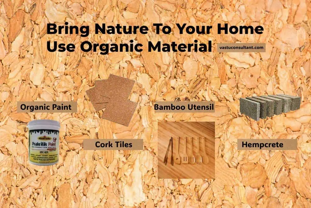 organic material vastu vastu consultant